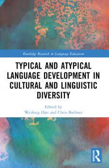 Typical and Atypical Language Development in Cultural and Linguistic Diversity