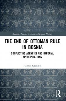 End of Ottoman Rule in Bosnia