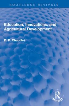 Education Innovations and Agricultural Development