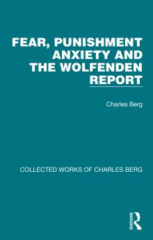 Fear Punishment Anxiety and the Wolfenden Report