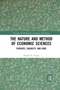 Nature and Method of Economic Sciences