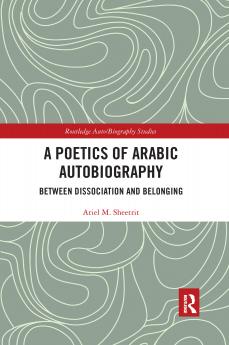 Poetics of Arabic Autobiography