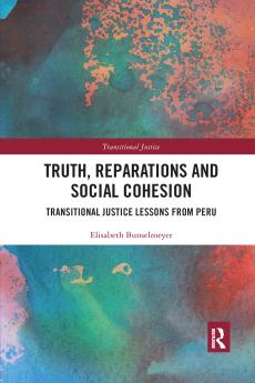 Truth Reparations and Social Cohesion