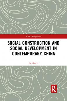 Social Construction and Social Development in Contemporary China