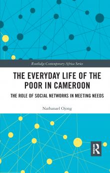 Everyday Life of the Poor in Cameroon