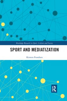 Sport and Mediatization
