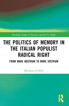 Politics of Memory in the Italian Populist Radical Right