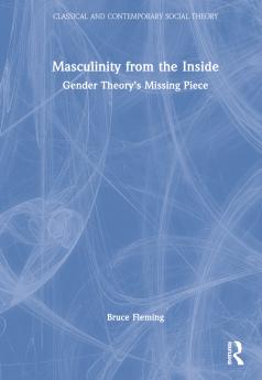 Masculinity from the Inside
