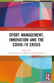 Sport Management Innovation and the COVID-19 Crisis