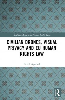 Civilian Drones Visual Privacy and EU Human Rights Law