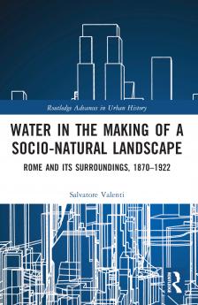 Water in the Making of a Socio-Natural Landscape