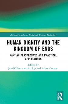 Human Dignity and the Kingdom of Ends