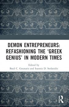 Demon Entrepreneurs: Refashioning the ‘Greek Genius’ in Modern Times
