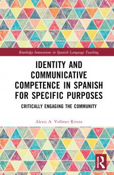 Identity and Communicative Competence in Spanish for Specific Purposes