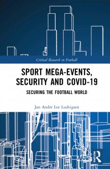 Sport Mega-Events Security and COVID-19