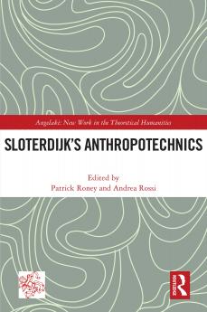 Sloterdijk’s Anthropotechnics