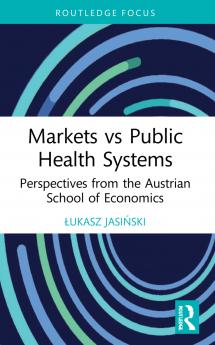 Markets vs Public Health Systems