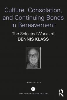 Culture Consolation and Continuing Bonds in Bereavement