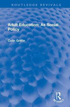 Adult Education: As Social Policy