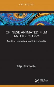 Chinese Animated Film and Ideology
