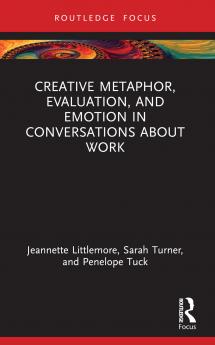 Creative Metaphor Evaluation and Emotion in Conversations about Work