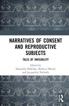 Narratives of Consent and Reproductive Subjects