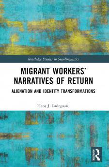 Migrant Workers’ Narratives of Return