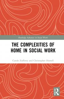 Complexities of Home in Social Work