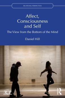 Affect Consciousness and Self