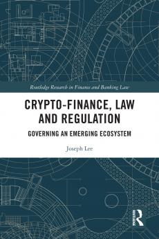 Crypto-Finance Law and Regulation