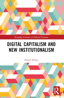Digital Capitalism and New Institutionalism