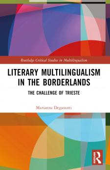 Literary Multilingualism in the Borderlands