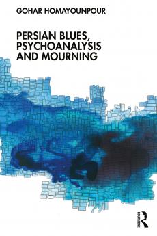 Persian Blues Psychoanalysis and Mourning
