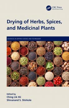 Drying of Herbs Spices and Medicinal Plants