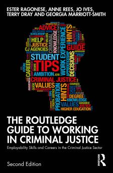 Routledge Guide to Working in Criminal Justice