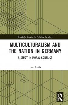 Multiculturalism and the Nation in Germany