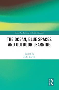 Ocean Blue Spaces and Outdoor Learning
