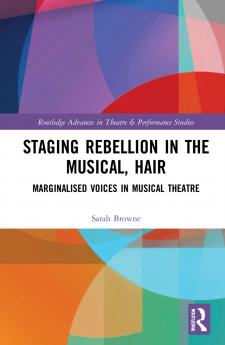 Staging Rebellion in the Musical Hair