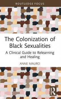 Colonization of Black Sexualities