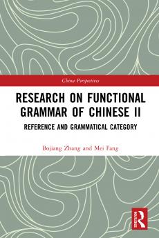 Research on Functional Grammar of Chinese II