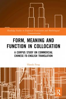 Form Meaning and Function in Collocation