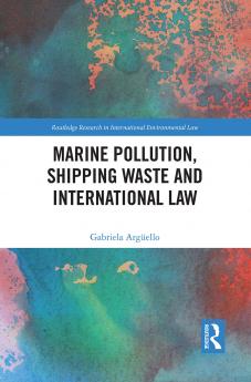 Marine Pollution Shipping Waste and International Law