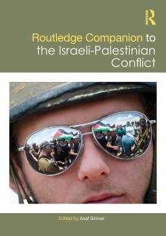Routledge Companion to the Israeli-Palestinian Conflict