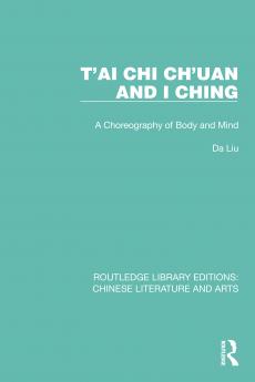T'ai Chi Ch'uan and I Ching