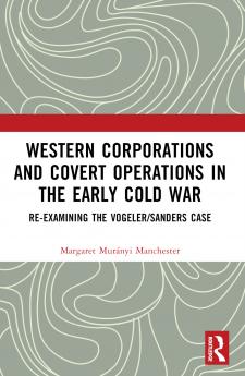 Western Corporations and Covert Operations in the early Cold War