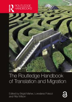 Routledge Handbook of Translation and Migration