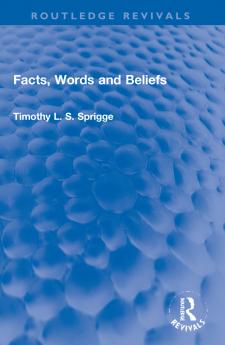 Facts Words and Beliefs