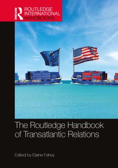 Routledge Handbook of Transatlantic Relations