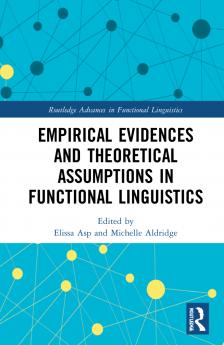 Empirical Evidences and Theoretical Assumptions in Functional Linguistics