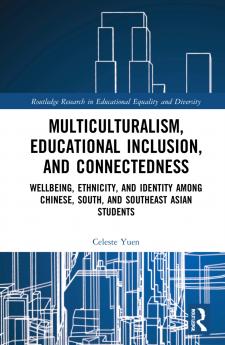 Multiculturalism Educational Inclusion and Connectedness